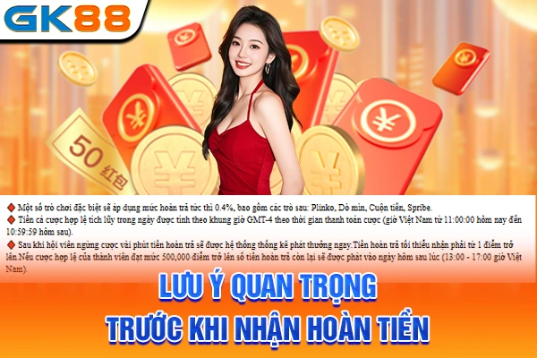 Lưu ý quan trọng trước khi nhận hoàn tiền