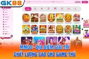 MMOO - Địa Điểm Giải Trí Chất Lượng Cao Cho Game Thủ