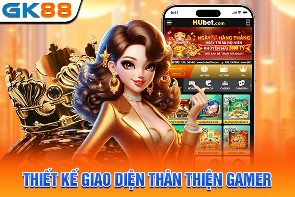 Thiết kế giao diện thân thiện gamer